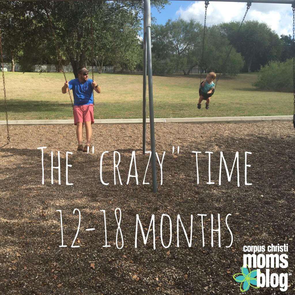 Just When Parenting Felt Comfortable... Insert the "Crazy" Months- Corpus Christi Moms Blog