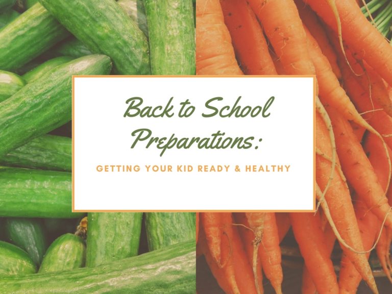 Back To School Preparations: Getting Your Kid Ready & Healthy