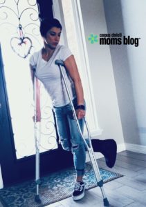 broken foot : crutches : Corpus Christi moms blog