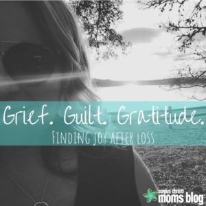 Grief.Guilt.Gratitude
