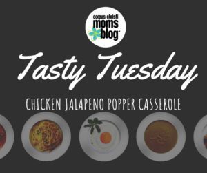 Tasty Tuesday - Chicken Jalapeno Popper Casserole