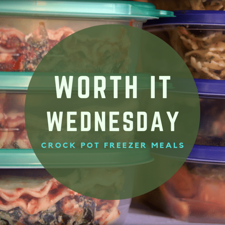 Worth it Wednesday: Crock Pot Freezer Meals