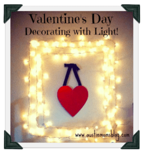 Decorating with Light, DIY Valentines