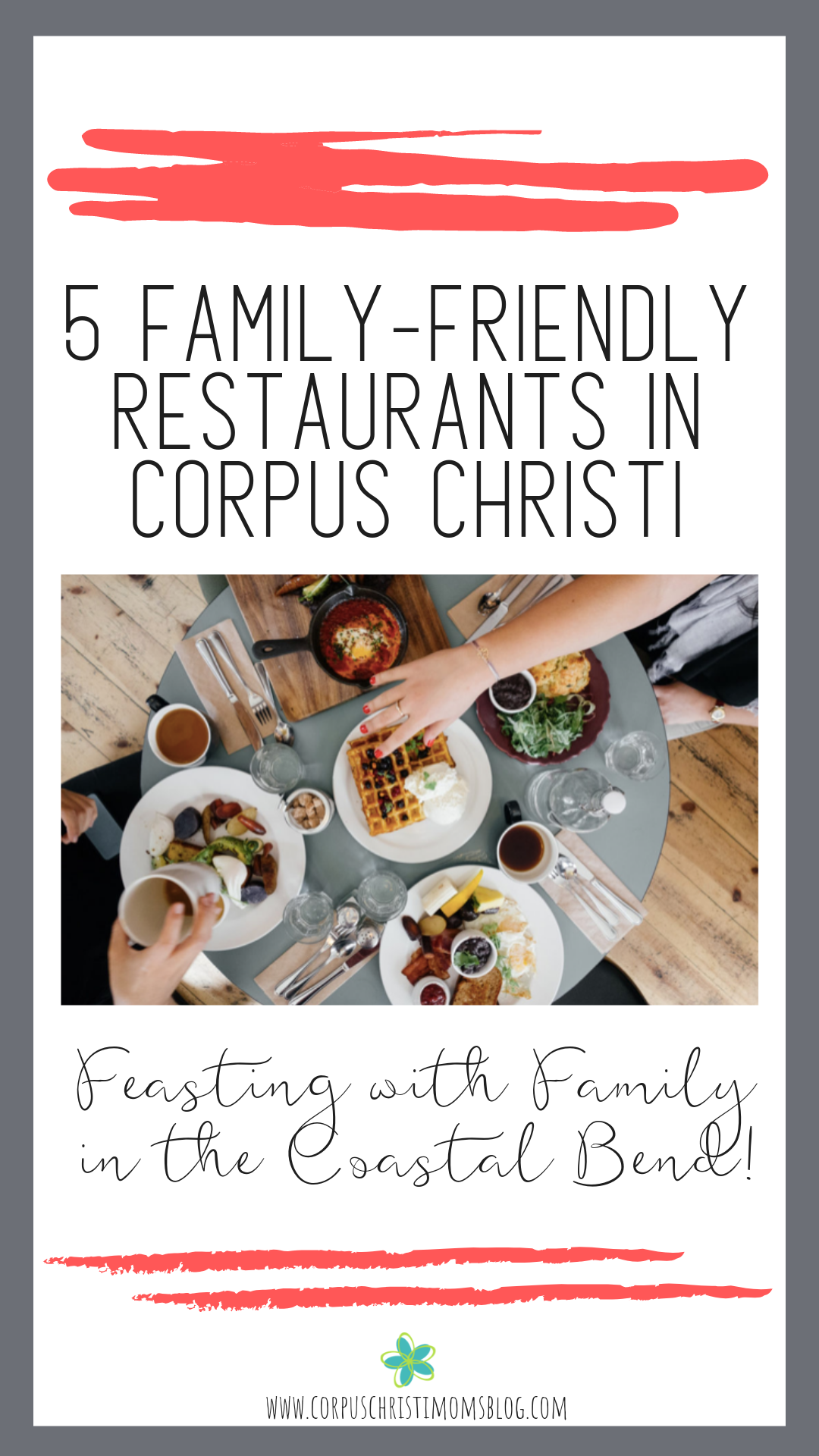 5 family friendly restaurants in corpus christi texas coastal bend