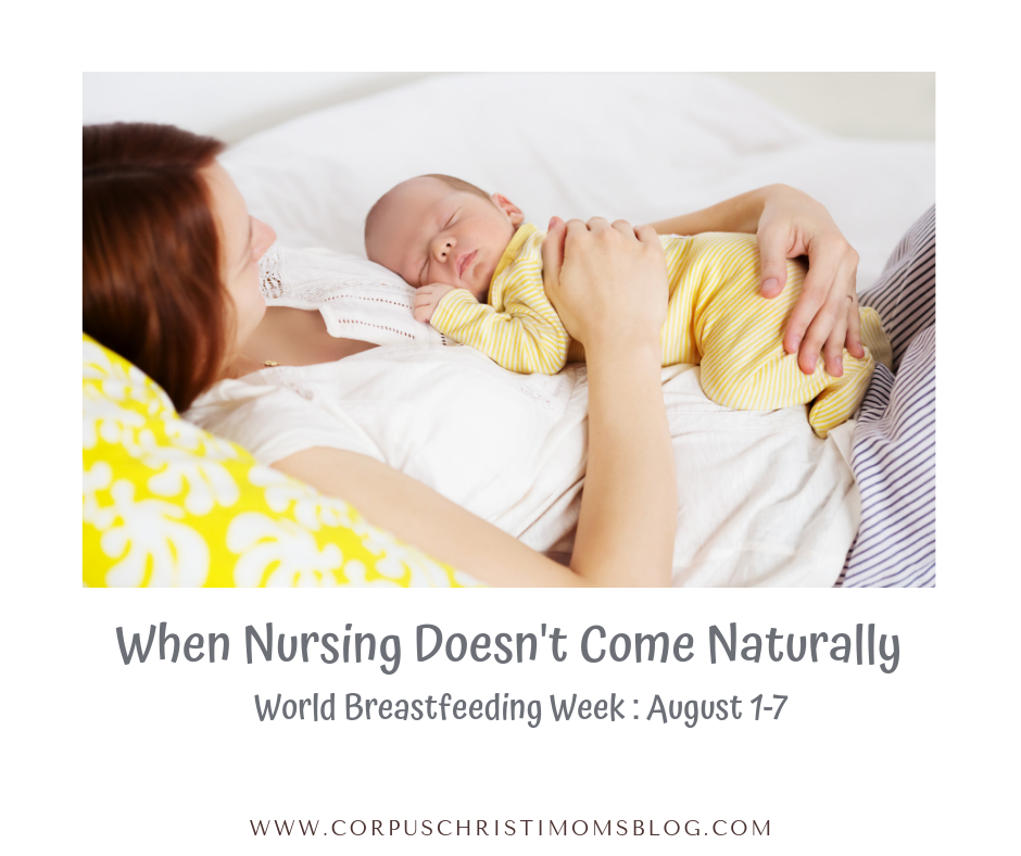 Pin_ When Nursing Doesn't Come Naturally __ Corpus Christi Moms Blog