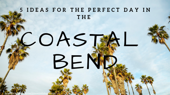 The Perfect Day in the Coastal Bend