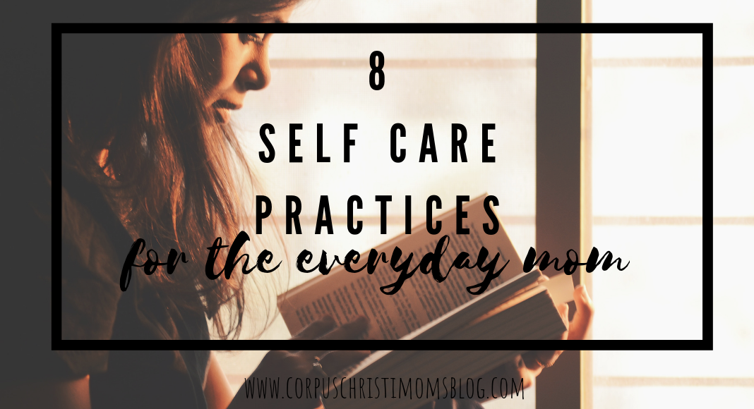 self care: Corpus Christi Moms blog