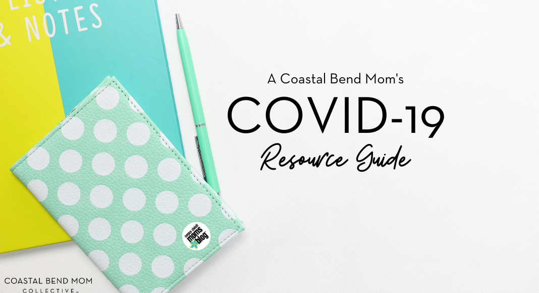 COVID-19 Guide : Coastal Bend : Corpus Christi
