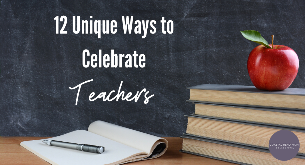 Unique Ways To Celebrate Teacher Appreciation Week