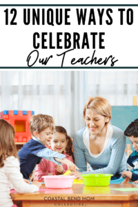 Teacher Appreciation Day: Coastal Bend Moms Collective 