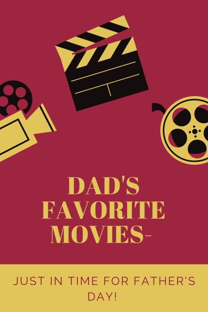 Dad's Favorite Movies