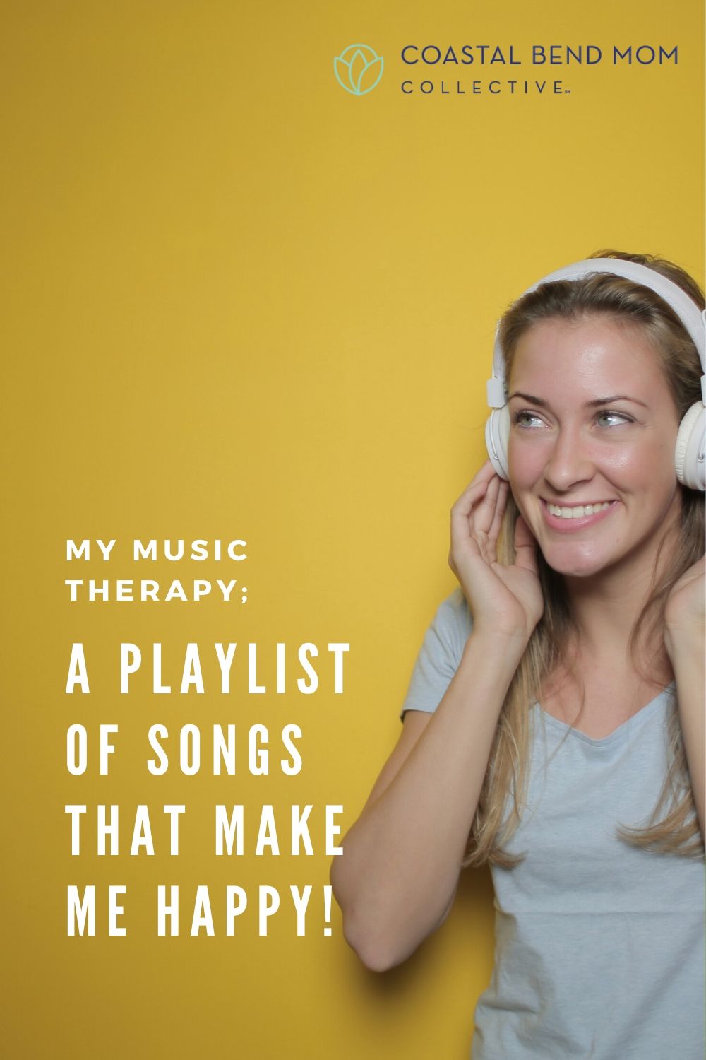 music therapy : good mood playlist : coastal bend mom collective