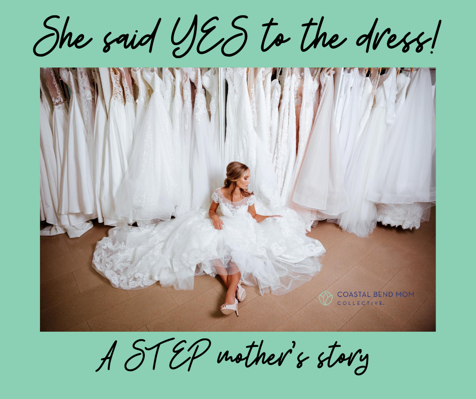 She said YES to the Dress A stepmom's story Coastal