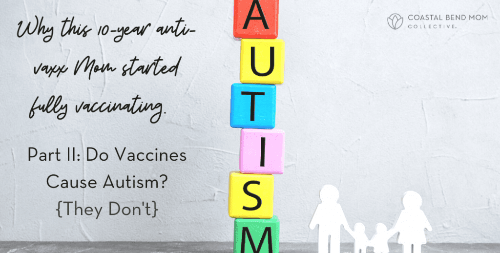 Do vaccines cause autism