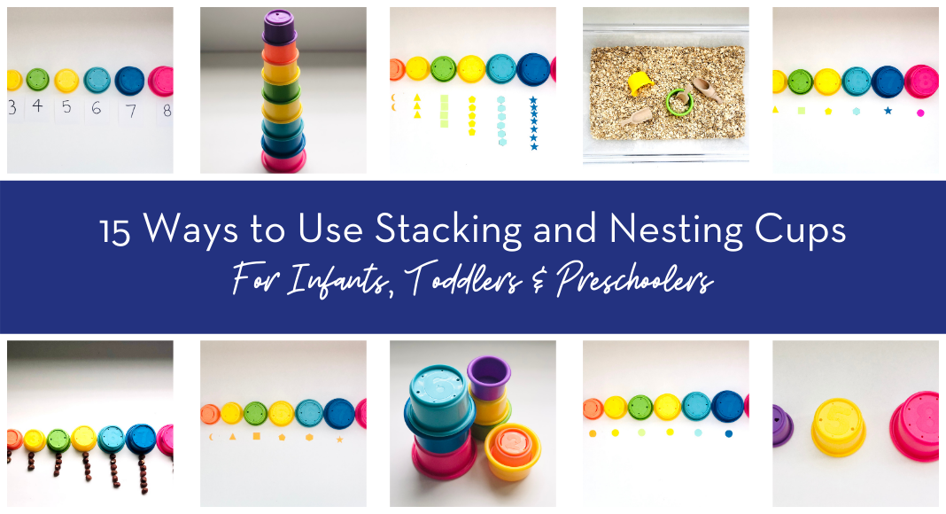 https://coastalbend.momcollective.com/wp-content/uploads/2021/01/15-Ways-to-Use-Stacking-and-Nesting-Cups.png