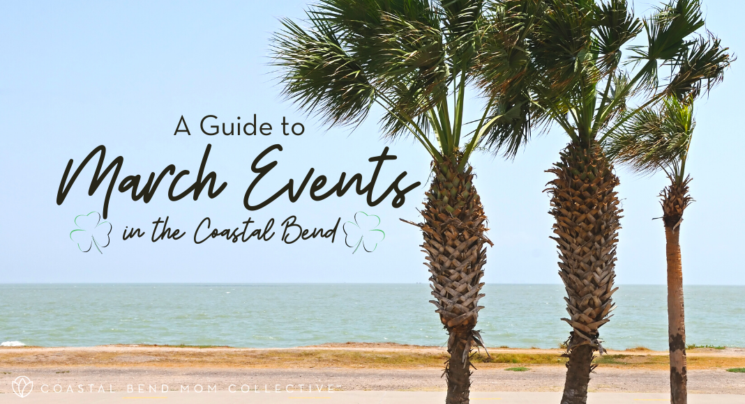 March Events in the Coastal Bend