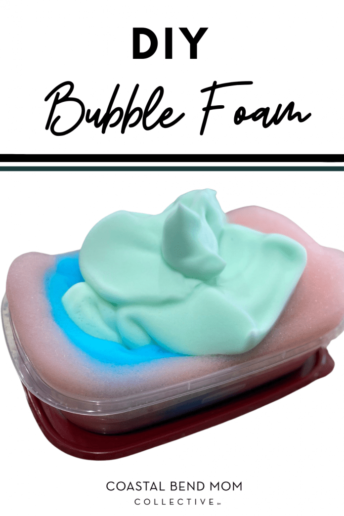 DIY Bubble Foam - Coastal Bend Mom Collective