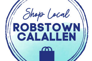 Shop Local Robstown Calallen