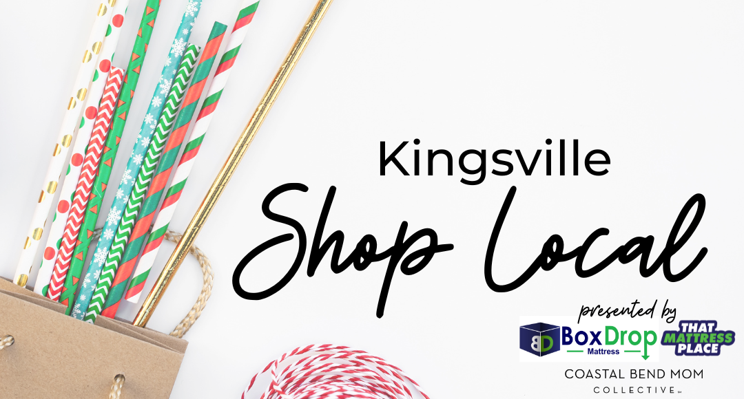 Shop Local: Kingsville - presenting by That Mattress Place