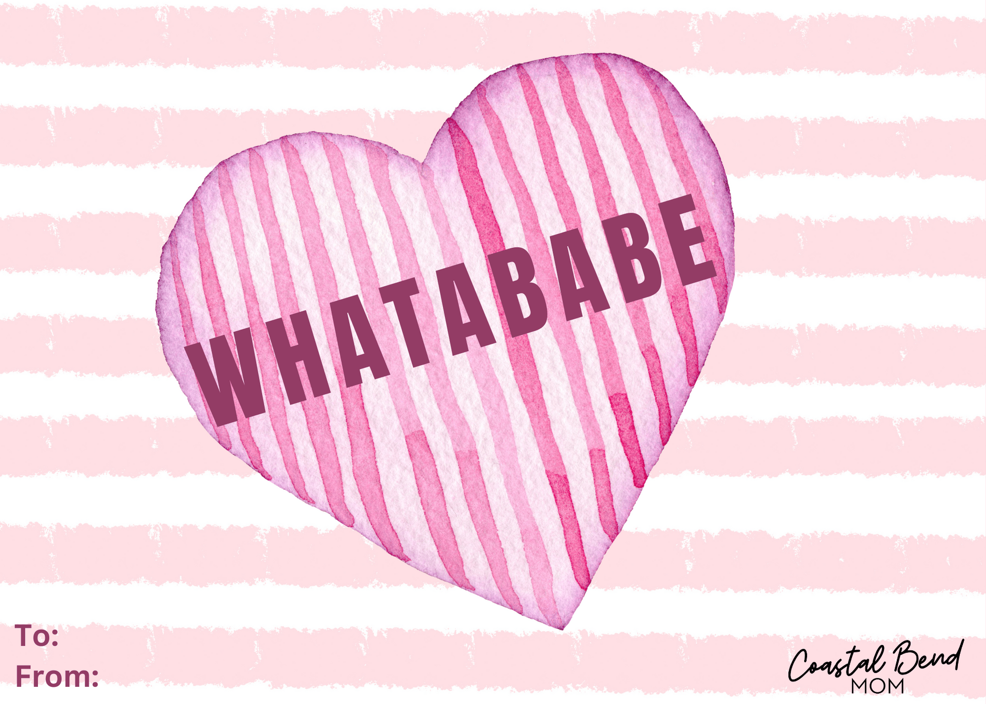 Printable Punny Valentine Card : Reads Whatababe